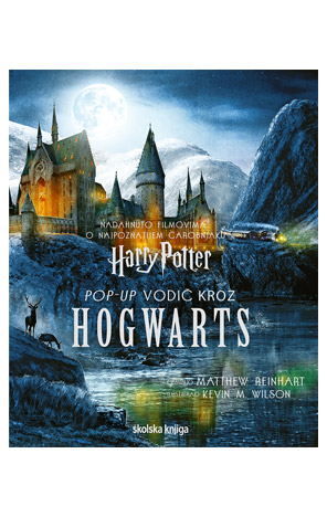 Harry Potter: Pop-up vodič kroz Hogwarts